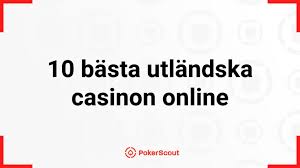 Utländska Casinon En Utforskning av Spelvärlden 585731315