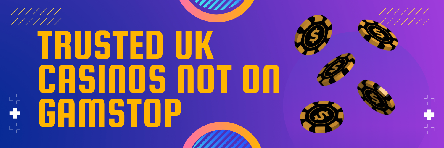 Best Casinos Not on GamStop Discover Your Ideal Betting Experience